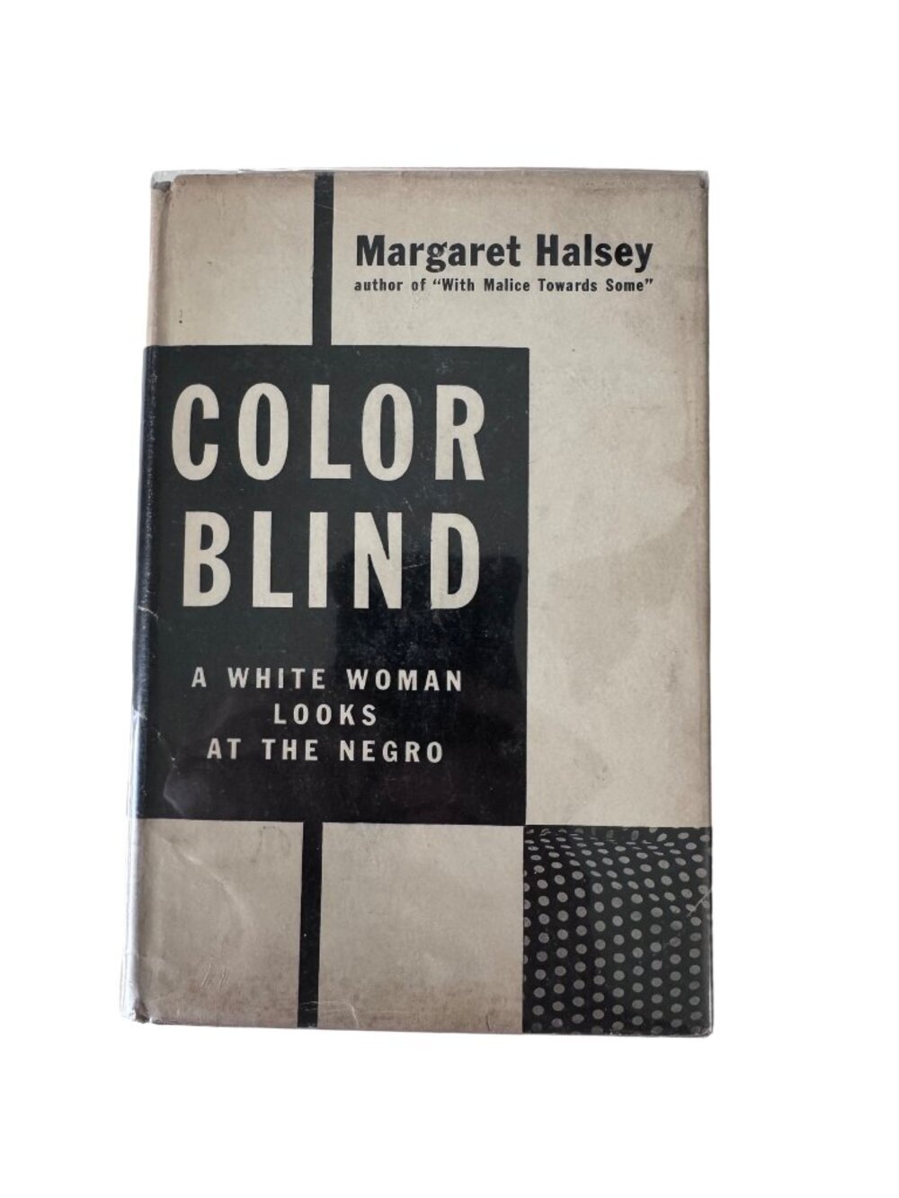 Color Blind A White Woman Looks At Negro HALSEY Margaret Simon Schuster NY 1946